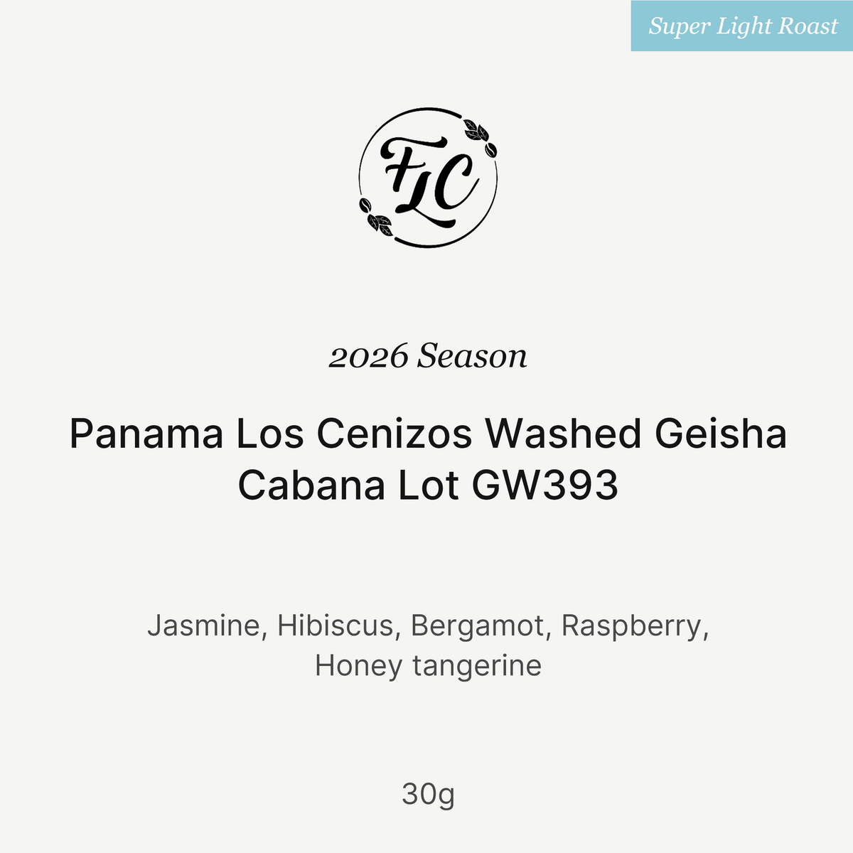 2026 - Panama Los Cenizos Washed Geisha Cabana Lot GW393 - 30g