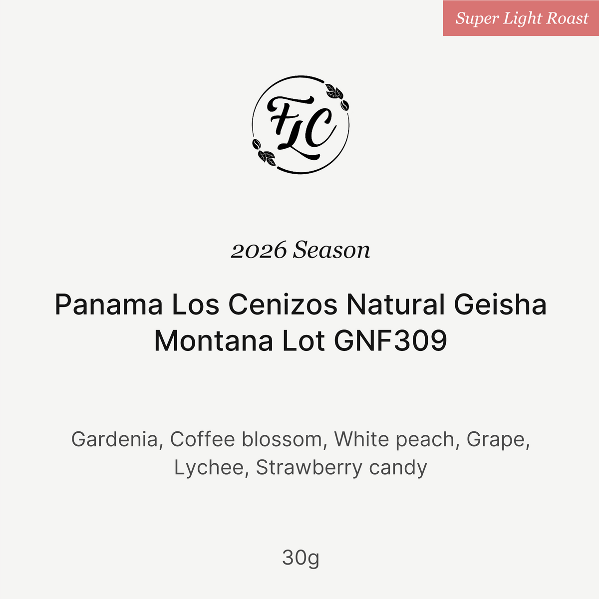 2026 - Panama Los Cenizos Natural Geisha Montana Lot GNF309 - 30g