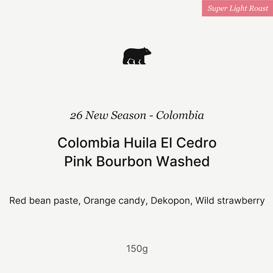 26 New Season - Colombia Huila El Cedro Pink Bourbon Washed 150g