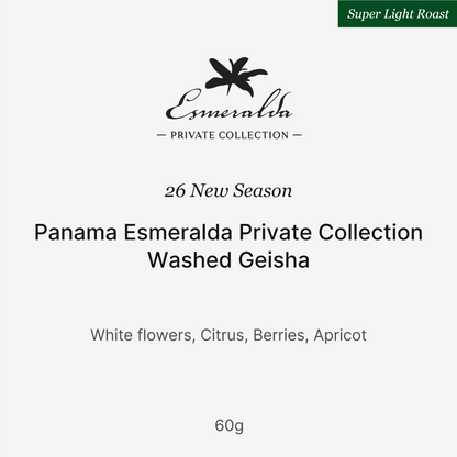 26 New Season - Panama Esmeralda Private Collection Washed Geisha 60g
