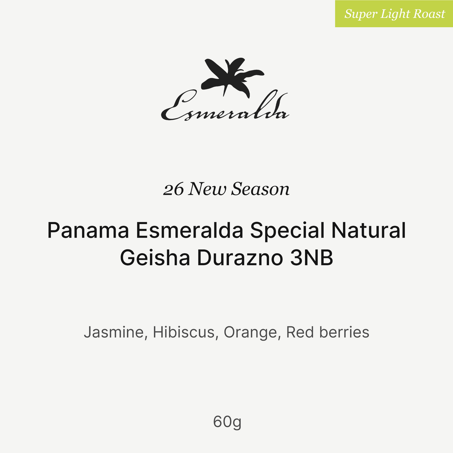 26 New Season - Panama Esmeralda Special Natural Geisha Durazno 3NB 60g