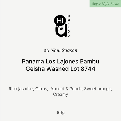 26 New Season - Panama Los Lajones Bambu  Geisha Washed Lot 8744 - 60g