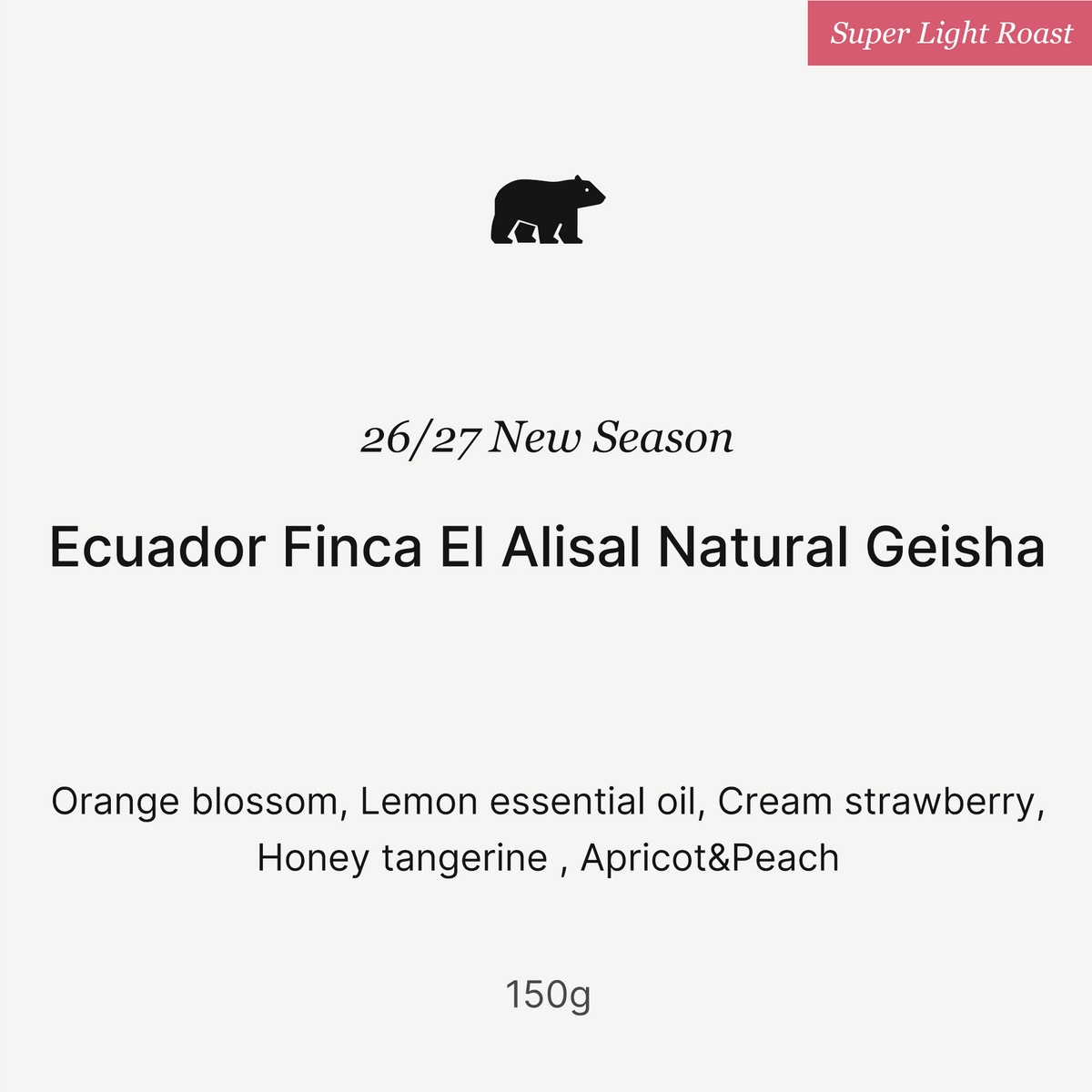 26/27 New Season - Ecuador Finca El Alisal Natural Geisha - 150g