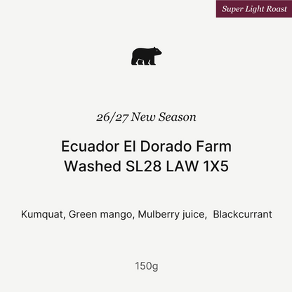 26/27 New Season - Ecuador El Dorado Farm Washed SL28 LAW 1X5 - 150g