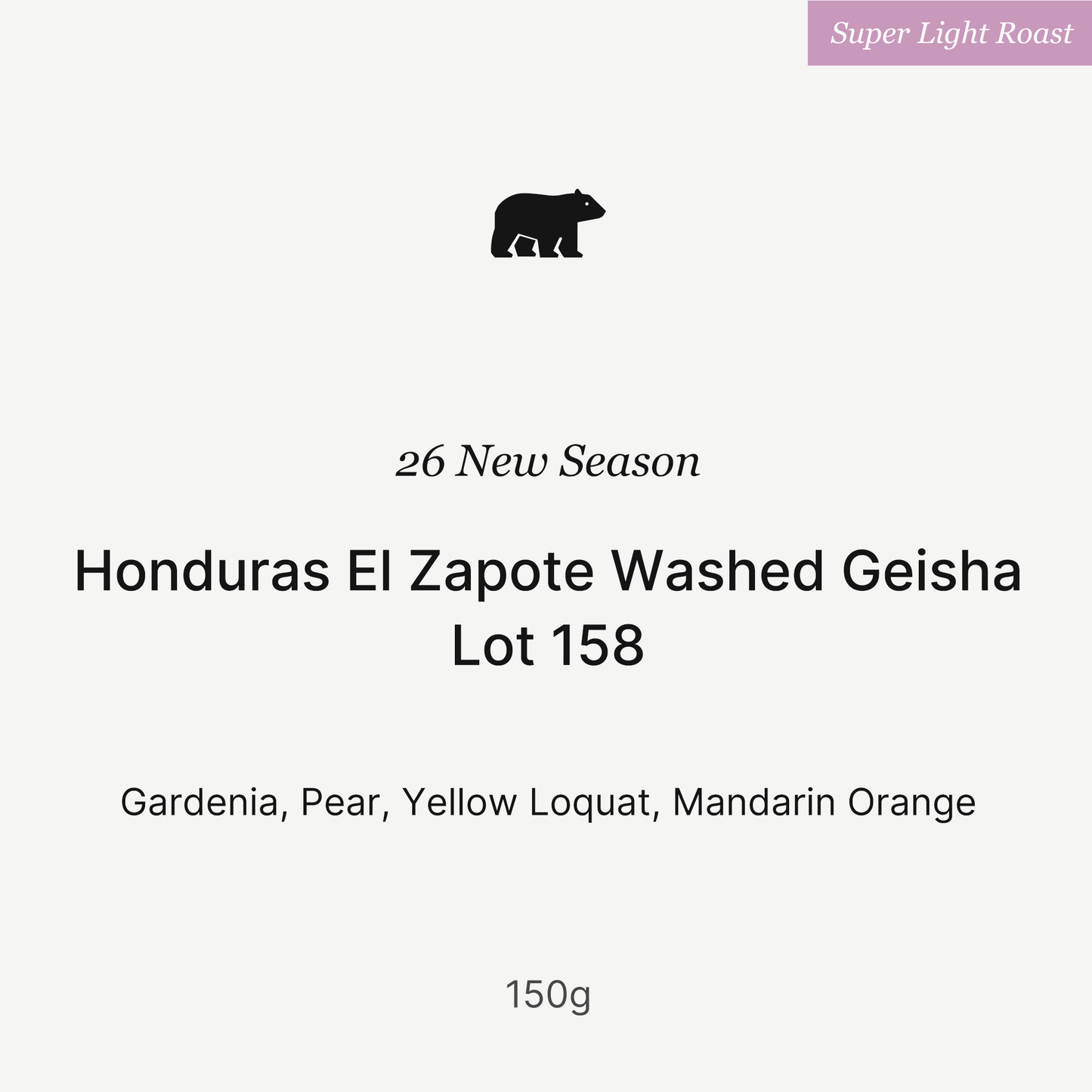 26 New Season - Honduras El Zapote Washed Geisha Lot 158 150g